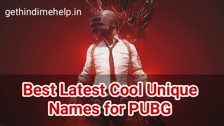 Best Latest Cool Unique Names for PUBG